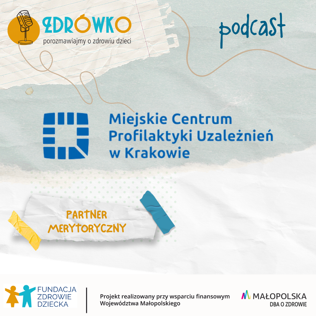 Podcast Zdrówko - Porozmawiajmy o dzieciach